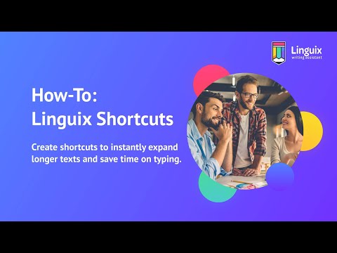 Save time on typing with Linguix Shortcuts