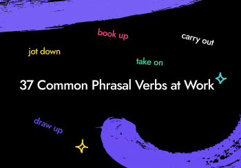 37 Common Phrasal Verbs at Work