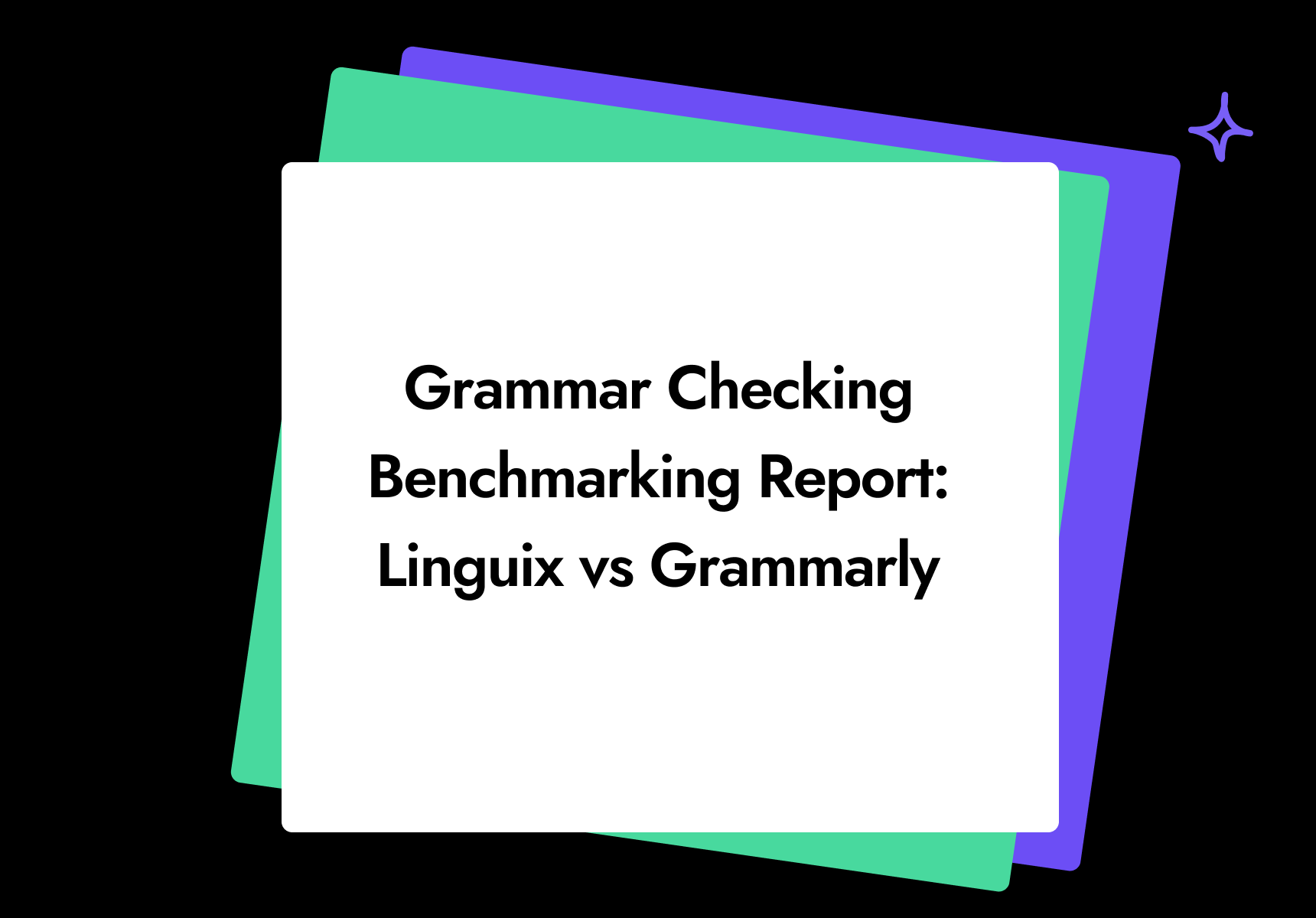 Linguix vs. Grammarly: the Results of Grammar Checking Benchmarking Analysis